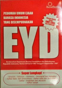 EYD: Pedoman umum ejaan bahasa indonesia yang disempurnakan