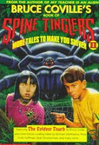 Bruce coville's book of spine tinlers more tales to make you shiver