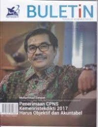 Buletin pusdiklat kemenristekdikti ; [penerimaan cpns kemenristekdikti 2017 harus objektif dan akuntabel]