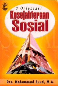 3 orientasi kesejahteraan sosial