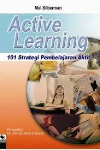 Active learning 101 strategi pembelajaran aktif