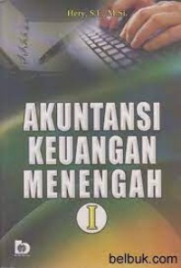 Akuntansi keuangan menengah I