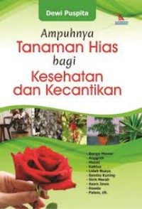 Ampuhnya tanaman hias bagi kesehatan dan kecantikan