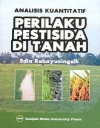 Analisis kuantitatif:perilaku pestisida di tanah