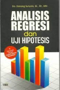 Analisis regresi dan uji hipotesis