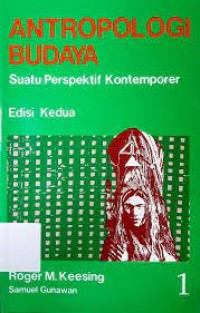 Antropologi budaya : suatu perspektif kontemporer jilid 1