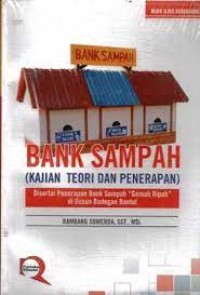 Bank sampah : kajian teori dan penerapan