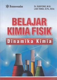 Belajar kimia fisik: [dinamika kimia]