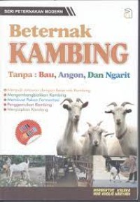 beternak kambing tanpa: bau, angon, dan ngarit