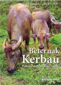 Beternak kerbau:potensi dan analisis usaha