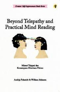 Beyond telepathy and practical mind reading