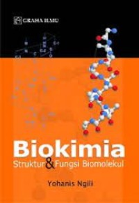 Biokimia struktur & fungsi biomolekul