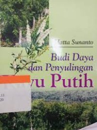 Budi daya dan penyulingan kayu putih