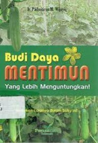 Budi daya mentimun:yang lebih menguntungkan