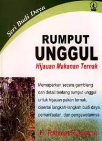 Budi daya rumput unggul : hijauan makanan ternak