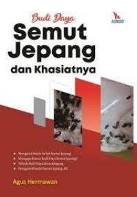 Budi daya semut Jepang dan khasiatnya