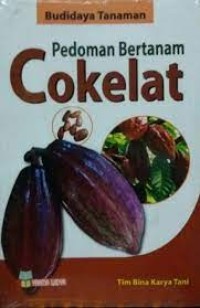 Budidaya tanaman pedoman bertanam cokelat