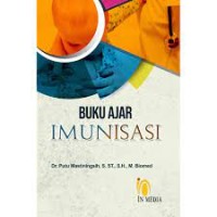 Buku ajar: imunisasi