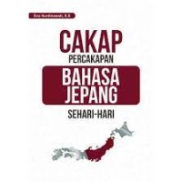 Cakap percakapan bahasa Jepang sehari-hari