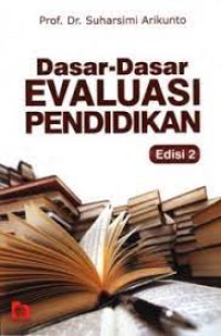 Dasar-dasar evaluasi pendidikan