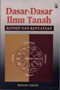 Dasar-dasar ilmu tanah: konsep dan kenyataan