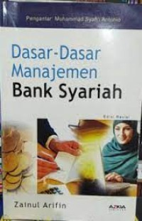 Dasar-dasar manajemen bank syariah