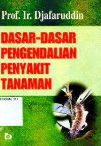 Dasar-dasar pengendalian penyakit tanaman