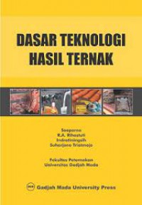 Dasar teknologi hasil ternak: [cetakan 2]