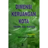 Dimensi keruangan kota : teori dan kasus