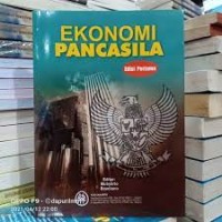 Ekonomi pancasila:edisi pertama