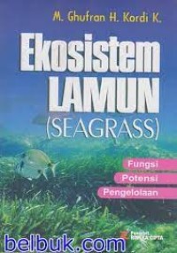 Ekosistem lamun(SEAGRASI): fungsi,potensi,dan pengelolaan