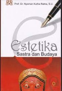 Estetika : sastra dan budaya