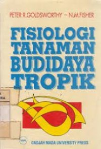 Fisiologi tanaman budidaya tropik