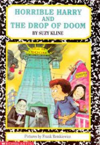 Horrible harry and the drop of doom