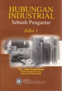 Hubungan industrial : sebuah pengantar