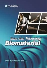 Ilmu dan teknologi biomaterial