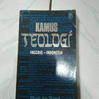 Kamus teologi : inggris-indonesia