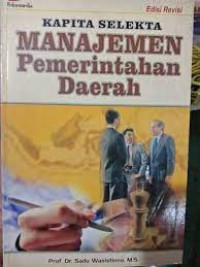 Kapita selekta manajemen pemerintahan daerah