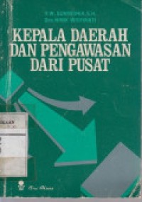 Kepala daerah dan pengawasan dari pusat