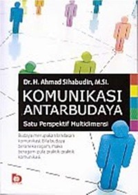 Komunikasi antarbudaya : satu perspektif multidimensi