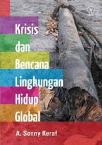 Krisis dan bencana lingkungan hidup global