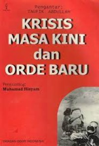 Krisis masa kini dan orde baru