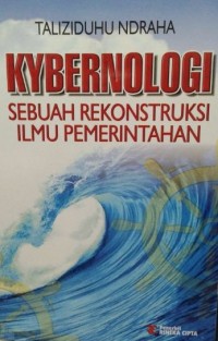 Kybernologi:sebuah rekonstruksi ilmu pemerintahan