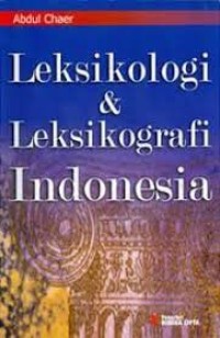 Leksikologi dan leksikografi Indonesia