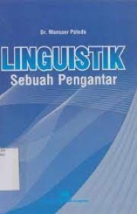 Linguistik : sebuah pengantar