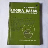 Logika Dasar : tradisional, simbolik, dan induktif