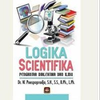 Logika scientifika:[pengantar dialektika dan ilmu]