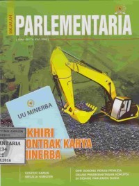 Majalah parlementaria : [akhiri kontrak karya minerba]