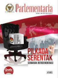 Majalah parlementaria : [pilkada serentak semarak berdemokrasi]