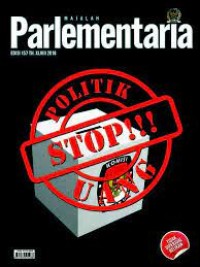 Majalah parlementaria : [stop politik uang]